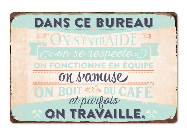 PLAQUE METAL "DANS CE BUREAU"